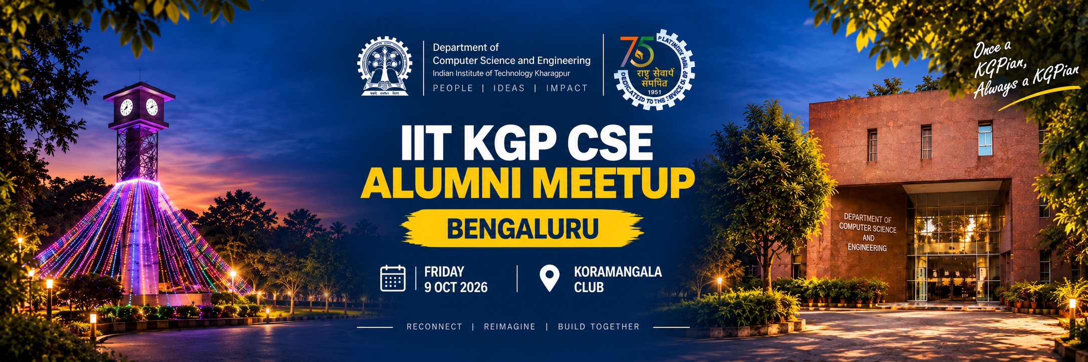 IIT KGP CSE Alumni Meetup, Bengaluru. Friday 9 October 2026, Koramangala Club.